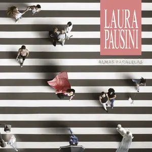 Laura Pausini - Anime parallele/Almas paralelas (2023/2024) (Hi-Res)