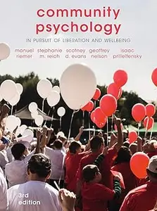 Community Psychology: In Pursuit of Liberation and Well-Being