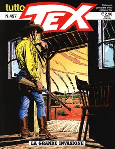 Tutto Tex - Volume 497 - La Grande Invasione