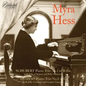 Myra Hess - Myra Hess plays trios by Schubert and Brahms (1927/2025) [Official Digital Download]