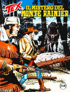 Tex Willer - Volume 762 - Il Mistero Del Monte Rainier (A Colori)