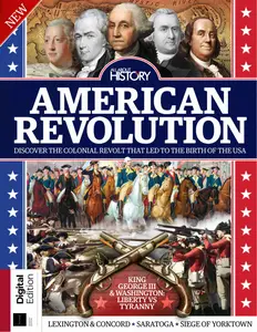 All About History American Revolution - 7th Edition - 17 July 2025
