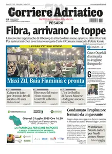 Corriere Adriatico Pesaro - 2 Luglio 2025