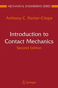 Introduction to Contact Mechanics, Second Edition
