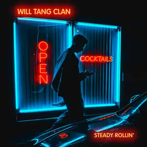 Will Tang Clan - Steady Rollin' (2025) [Official Digital Download]
