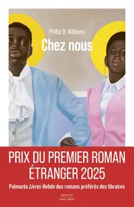 Phillip B. Williams, "Chez nous"