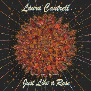Laura Cantrell - Just Like A Rose - The Anniversary Sessions (2023) [Official Digital Download 24/96]