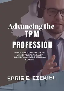 Advancing the TPM Profession