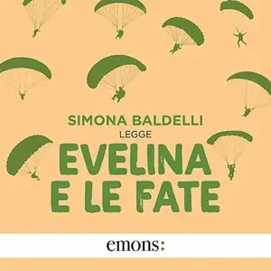 «Evelina e le fate» by Simona Baldelli