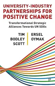 University–Industry Partnerships for Positive Change: Transformational Strategic Alliances Towards UN SDGs