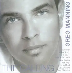 Greg Manning - The Calling (2010) CD Rip