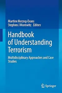 Handbook of Understanding Terrorism: Forensic Social Sciences Case Studies