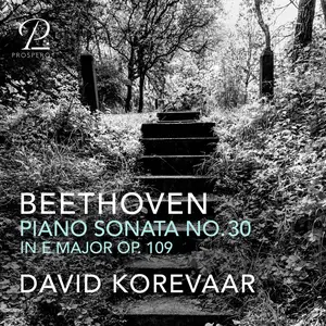 David Korevaar - Beethoven- Piano Sonata No. 30 in E Major, Op. 109 (2025) [Official Digital Download 24/96]