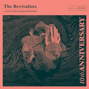 The Revivalists - Men Amongst Mountains (10th Anniversary Edition) (2025) [Official Digital Download]
