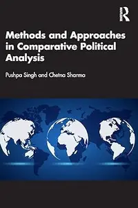 Methods and Approaches in Comparative Political Analysis