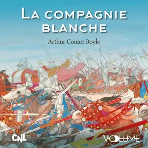 Arthur Conan Doyle, "La compagnie blanche"