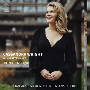 Cassandra Wright & Harry Rylance - In the Twilight (The Royal Academy of Music Bicentenary Series) (2024) [24/192]
