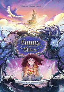 Emmy Et Les Derniers Elfes - Tome 2