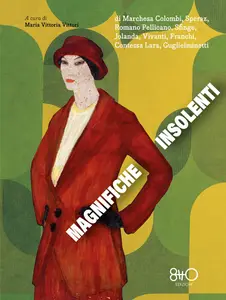 Maria Vittoria Vittori - Magnifiche Insolenti