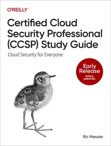 Certified Cloud Security Professional (CCSP) Study Guide (Early)