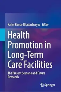 Health Promotion in Long-Term Care Facilities