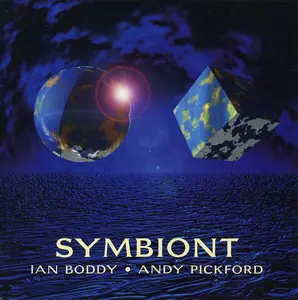 Ian Boddy & Andy Pickford - Symbiont (1995)