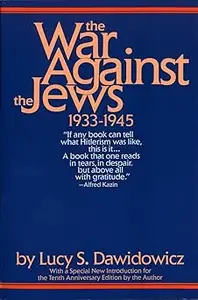 The War Against the Jews: 1933-1945