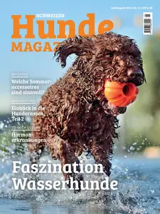 Schweizer Hunde Magazin - Juli-August 2024