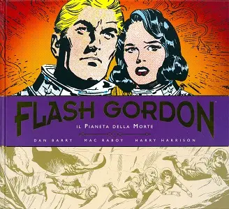 Cosmo Books - Ediz Definitiva - Flash Gordon - Volume 5 - Il Pianeta Della Morte - Tutte Le Tavole Domenicali 1967-1971