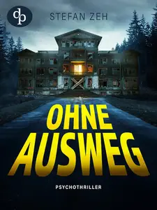 Ohne Ausweg - Stefan Zeh