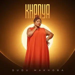 Khanya Dudu Makhoba - Khanya (2026) [Official Digital Download]