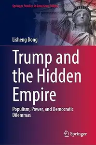 Trump and the Hidden Empire