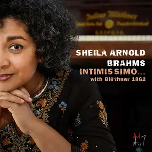 Sheila Arnold - Brahms Intimissimo with Blüthner 1862 (2024) [Official Digital Download 24/88]