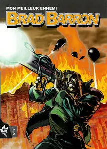 Brad Barron - Tome 5 - Mon Meilleur Ennemi