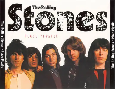 The Rolling Stones - Place Pigalle (2004)