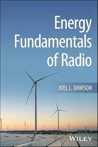 Energy Fundamentals of Radio