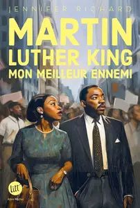 Jennifer Richard, "Martin Luther King, mon meilleur ennemi"