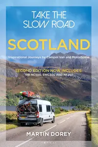 Take the Slow Road: Scotland, 2nd Edition