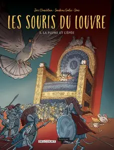 Les souris du Louvre - Tome 5 - la plume et l'épée