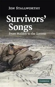 Survivors' Songs: From Maldon to the Somme