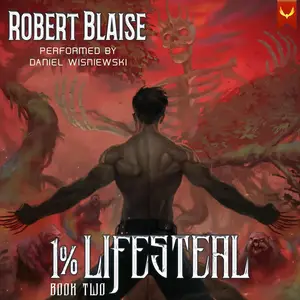 1% Lifesteal: A LitRPG Adventure