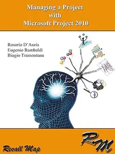 Managing a project with Microsoft Project 2010