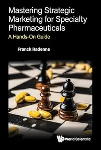 Mastering Strategic Marketing for Specialty Pharmaceuticals