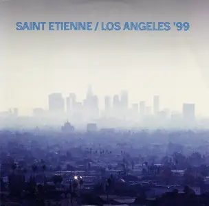 Saint Etienne - Los Angeles '99 (2023)
