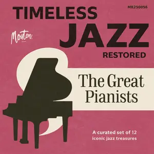 VA - Timeless Jazz Restored – The Great Pianists (2025) [Official Digital Download 24/96]