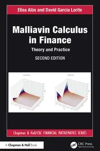 Malliavin Calculus in Finance: Theory and Practice, 2nd Edition