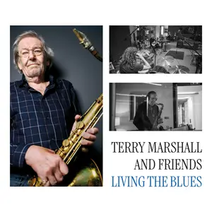 Terry Marshall And Friends - Living The Blues (2024) [Official Digital Download]