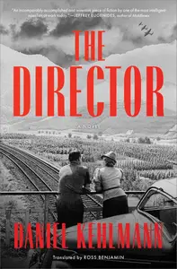 The Director: A Novel