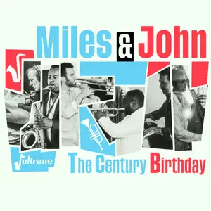Jultrane - Miles & John, The Century Birthday (2026) [Official Digital Download 24/88]