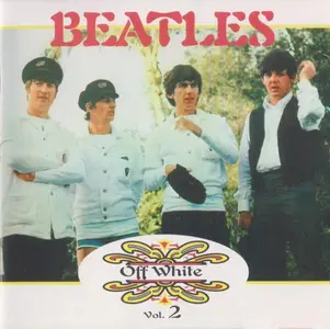 The Beatles - Off White, Vol. 2 (1993)